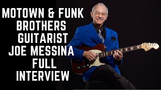 Motown & Funk Brothers Guitarist, Joe Messina - FULL INTERVIEW