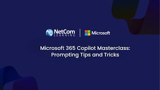 Microsoft 365 Copilot Masterclass: Prompting Tips and Tricks