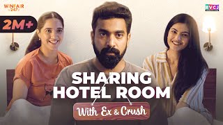 Sharing Hotel Room with Ex & Crush | Siddharth Bodke, Mehek Mehra & Mugdha Agarwal | RVCJ Media