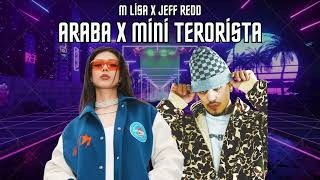 Jeff Red x M Lisa - Arabam x Mini Terorista - ( ikobeat deephouse remix ) Resimi