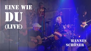 Hannes Schöner - Eine wie Du (Live)