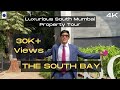 Luxurious South Mumbai Property Tour | The South Bay | Facing Marine Drive & Malabar Hill | 4K