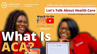 What is ACA?