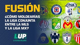 Los posibles equipos de la Liga MX que no formarían parte de la nueva Liga conjunta con la MLS