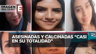 Mujeres desaparecidas en Celaya fueron asesinadas y calcinadas: fiscal de Guanajuato