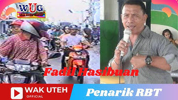 Fadil Hasibuan - Penarik RBT (Official Music Video WAK UTEH)
