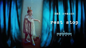 Matchbox Twenty - Mad Season 20th Anniversary (07. Rest Stop)