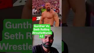 😱Gunther Vs Seth Rollins WrestleMania 42 Epic🔥 #shorts #wwe #gunther #sethrollins #wrestlemania42
