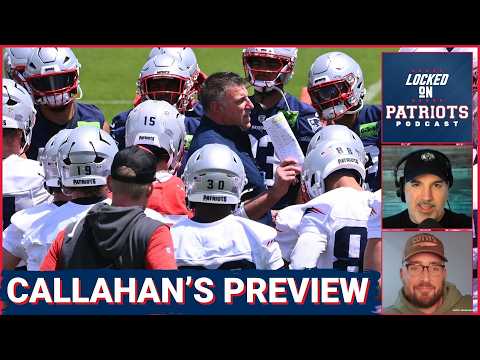 PREVIEW: Patriots 2026 Season BROKEN DOWN by Special Guest Andrew Callahan!