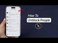 How to Unblock People on X?