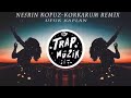 Nesrin Kopuz Korkarım #Remix