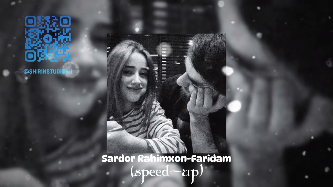 Sardor Rahimxon-Faridam (speed up)