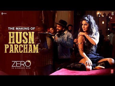 Zero | The Making of Husn Parcham | Katrina Kaif | Shah Rukh Khan | Aanand L Rai | Ajay - Atul