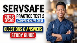 ServSafe Practice Test 2 Comprehensive Questions & Answers Guide| ServSafe Manager Exam 2026  Prep