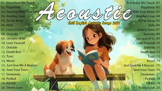 Tiktok Viral Acoustic Love Songs 2024 Cover 🍭 New Chill English Love Songs Music 2024 to Good Vibes