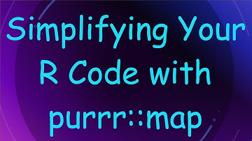 Simplifying Your R Code with purrr::map