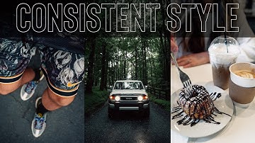 Creating Consistency in your Photos