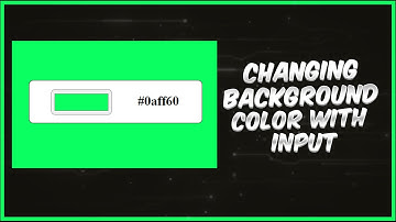 Changing The Background Color With The Input Element | Javascript