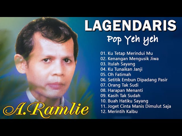 A.RAMLIE KOLEKSI EMAS ✨ NONSTOP 60AN POP YEH YEH LAGU ABADI A.RAMLIE ✨ KENANGAN MENGUSIK JIWA class=