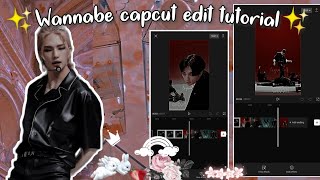 ✧˚꒰ Wannabe easy and simple tutorial - Capcut tutorial  ˚ˑ༄ ·