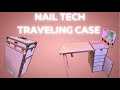 Traveling nail tech case traveling nail tech i invested in my business unboxing