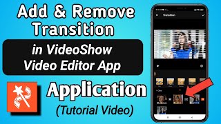 How to Add & Remove Transition in a Video in VideoShow Video Editor App screenshot 3