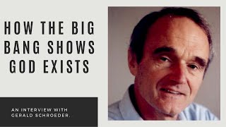 The Big Bang PROVES Theism According to this Jewish Physicist | With Dr. Gerald Schroeder (Ep. #28)