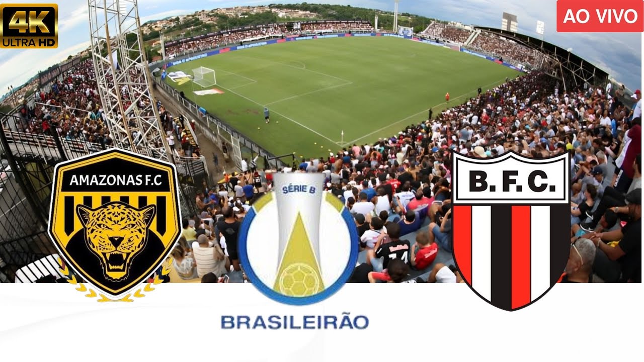 🟡AMAZONAS X BOTAFOGO-SP🔴AO VIVO (COM IMAGENS) ASSISTA AGORA⚽BRASILEIRÃO ...