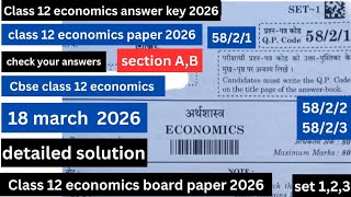 Economics Answer Key 2026  5821 Answer Key 2026  Class 12 Economics Board Paper 2026 Cbse 