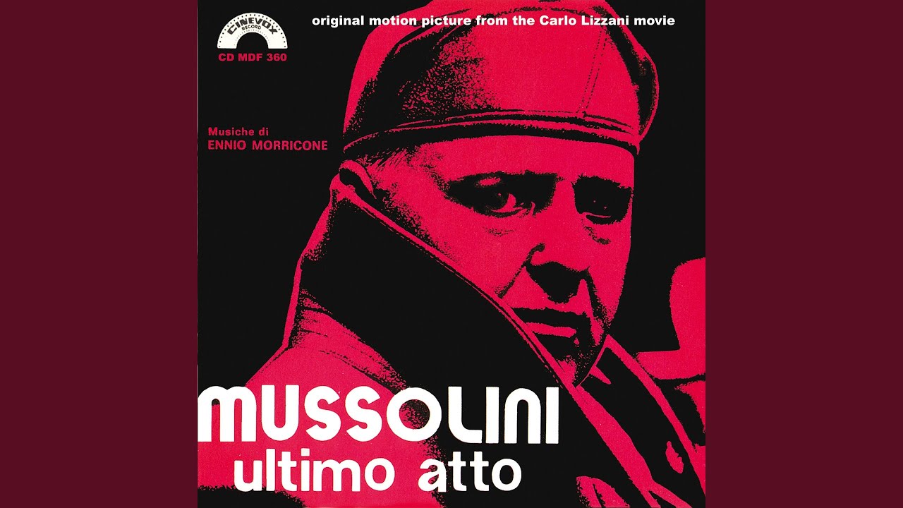 洋楽 MUSSOLINI ultimo atto Mussolini Ultimo Atto (S.O.S. La Fine #2) - YouTube