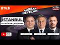 Mehmet Ayan & Abdül Işıldak & Eray Balcı ile ANBEAN HEYECAN| 17 Haziran İstanbul At Yarışları