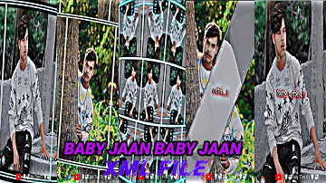 BABY JAAN BABY JAAN 💞 NEW BANGLA #xml_file  VIDEO 🔘 NEW TRAINING XML FILE  🥰🔻@Mytim01-1