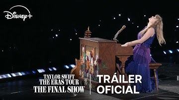 Taylor Swift | The Eras Tour | The Final Show | Tráiler oficial | Disney+