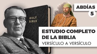 ESTUDIO COMPLETO DE LA BIBLIA ABDÍAS 5 EPISODIO