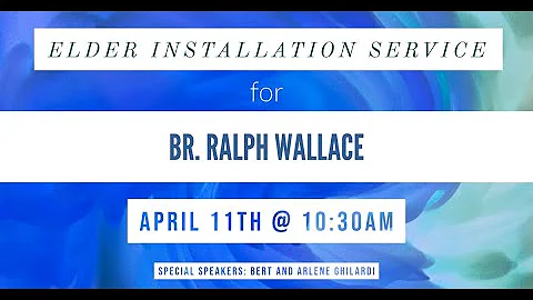 Meet our Newest Elder, Ralph Wallace