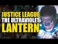 Rise Of The Ultra Violet Lantern Corps! (Justice League Vol 1: Totality)
