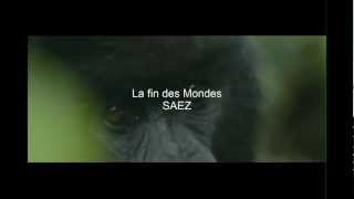 SAEZ - Clip Fin des Mondes (HD) (Non Officiel) chords