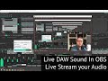 Live Stream your DAW through OBS! How-to guide