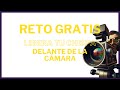 🔥Reto Libera Tu Chispa Delante De La Cámara en 7 Días