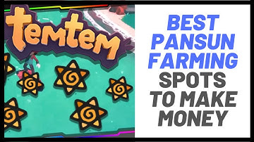 Best Pansun Farming Location for Money Making in Temtem