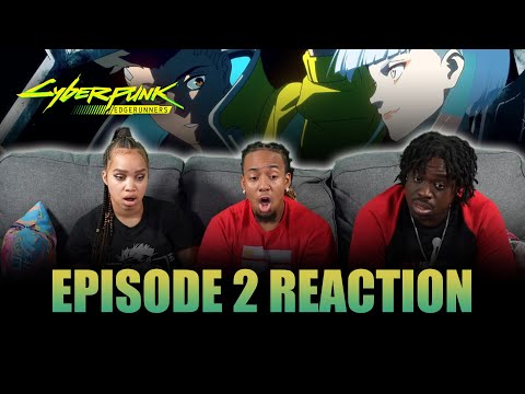 Like a Boy | Cyberpunk Edgerunners Ep 2 Reaction