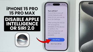 How to Disable Apple Intelligence (Siri 2.0) on iPhone 15 / 15 Pro Max - iOS 27