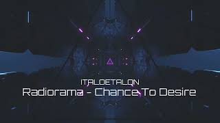 Radiorama - Chance To Desire (Zyx Edit Remastered 2023)