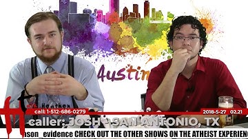 Virtual Particles & Quantum Mechanics | Josh - San Antonio, TX | Talk Heathen 02.21