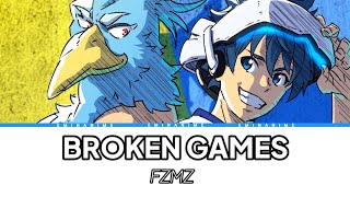 LYRICS／FZMZ 『BROKEN GAMES』 [Japan Romaji - Indonesia]