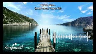 Andmesh - Kumau Dia (lyric)