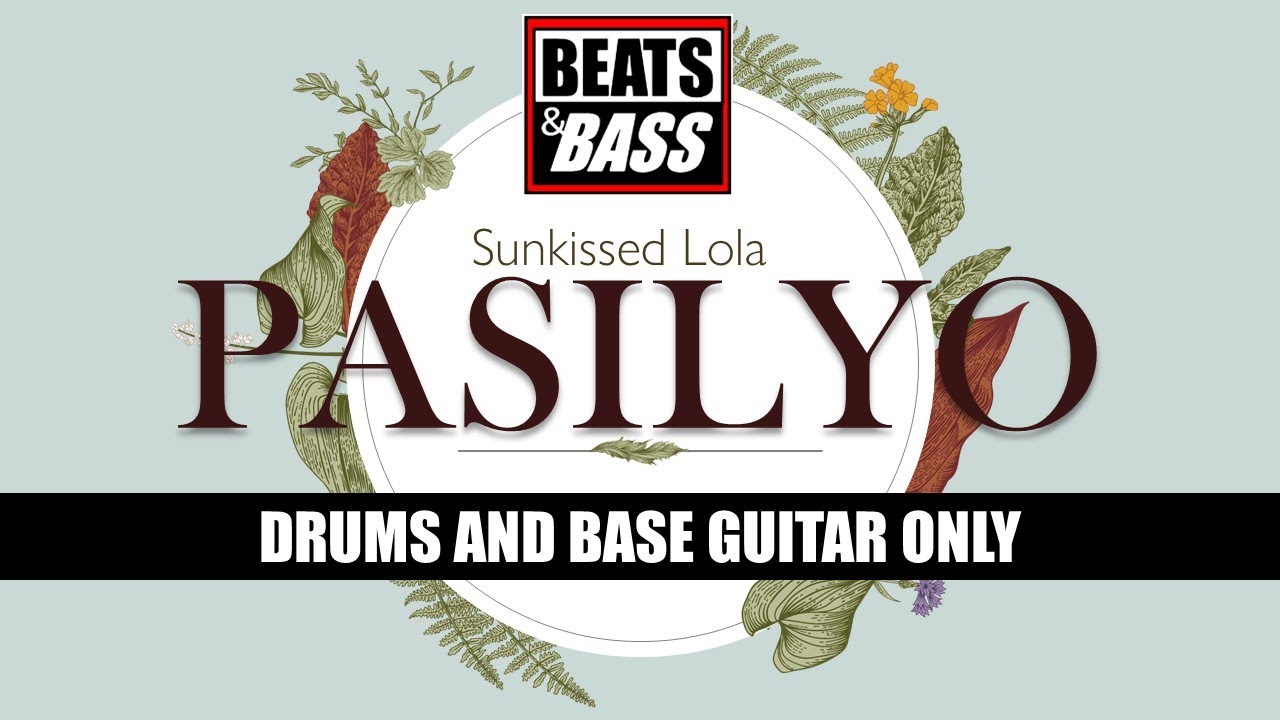 Sunkissed Lola - Pasilyo | Backing Tracks | Drums and Base Only