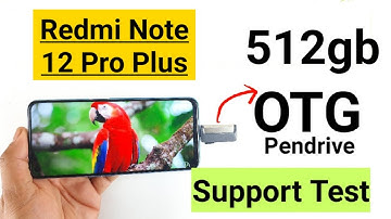 Redmi Note 12 Pro Plus OTG Pendrive 512gb Support Test #redminote12proplus