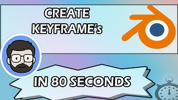 Create Keyframe in Blender IN 80 SECONDS