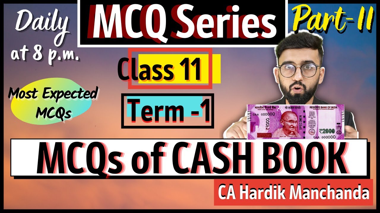 Cash Book MCQs MCQ Practice of Class 11 Accounts Books of original
